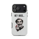 Tough Case for iPhone - Hey Boss